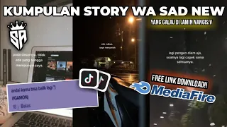 Download KUMPULAN STORY WA SAD🎭 - STORY WA GALAU TERBARU🔥- COCOK BUAT YANG GALAU NICHH!! MP3