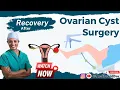 What does Recovery after an Ovarian Cyst Removal look like Laparoscopic vs Open Surgery
