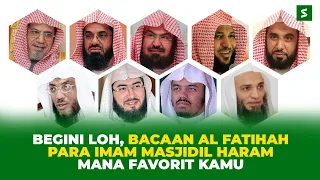 Download BACAAN AL FATIHAH PARA IMAM MASJIDIL HARAM, SUDAH KENAL SIAPA SAJA MP3