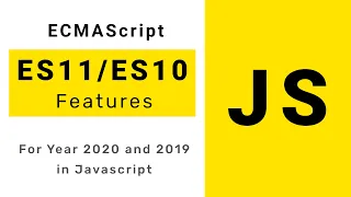 Whats New for Javascript in ES2020 and recap of ES2019