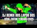 Download Lagu Bos lapor Bos ‼️DJ remix viral tiktok terbaru 2025 #viralvideo #djviral #djremix #jedagjedug #music