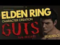 ELDEN RING - REALISTIC GUTS from BERSERK