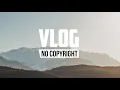 DayFox - Departure (Vlog No Copyright Music)