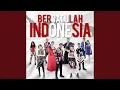 Lagu Bersatulah Indonesia