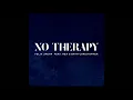 Felix Jaehn - No Therapy (ft. Nea, Bryn Christopher)