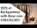 Backgammon Core Strategies - Backgammon