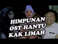 Download Lagu [ Hiburan ]  Himpunan OST Hantu Kak Limah