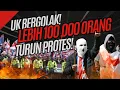 Download Lagu UK BERGOLAK! KENAPA LEBIH 100 RIBU ORANG TURUN PROTES?!