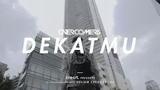 Download DekatMu (feat. Saykoji) (Music Video) - OVERCOMERS MP3