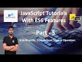 Modern JavaScript Tutorials in JS Arithmatic comparison Logical Operators