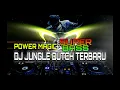 Download Lagu POWER OF MAGIC SUPER BASS  ||  DJ JUNGLE DUTCH TERBARU FULL BASS  -  HARDCORE NEVER DIE