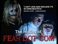 Lagu The Making of FEAR DOT COM