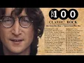 Top 100 Best Classic Rock Of All Time, Greatest Classic Rock Songs, Best Classic Rock Full Album