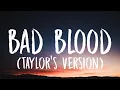 Download Lagu Taylor Swift - Bad Blood [Lyrics] (Taylor's Version)