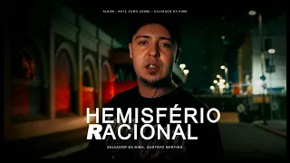 2 - Salvador da Rima - Hemisfério Racional - Prod Gustavo Martins / Videoclipe oficial