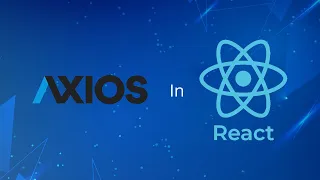 Using Axios with ReactJS for a REST API A Tutorial