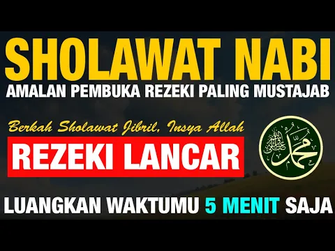 Download MP3 Sholawat Jibril Pembuka Pintu Rezeki Paling Mustajab, Sholawat Nabi Muhammad SAW