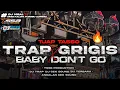 DJ GRIGIS TJAP TASSO 🔥 X BABY DON'T GO - STYLE TRAP PARTY - BY TSSB PRODUCTION 
