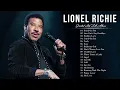 Lagu Lionel Richie Best Songs 🎸 Lionel Richie Greatest Hits Full Album 🎶 The Best of Lionel Richie