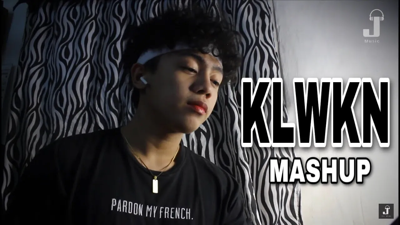 KLWKN MASHUP | Jeremy Novela