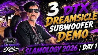 3 DTX Dreamsicle Subwoofer Demo Slamology 2026 Day 1