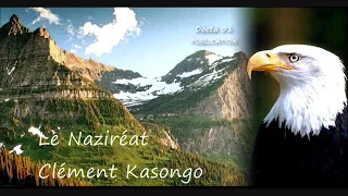 Clément Kasongo Dans LE NAZIRÉAT 