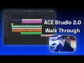 ACE Studio 2 0 Full Walkthrough