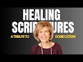 Healing Scriptures With Soaking Music Dodie Osteen Tribute God s Promises for Complete Healing