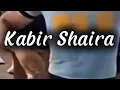 Download Lagu KABIR -SHAIRA with lyrics 