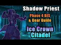 Shadow Priest Tier 10 BIS Gear Guide for ICC - WOTLK P4