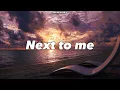 Download Lagu Next To Me-Rawi beat Remix(Lyrics)