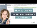 How to Update the Payroll Schedule in QuickBooks