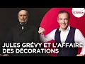 Download Lagu Franck Ferrand raconte : Jules Grévy et l'affaire des décorations