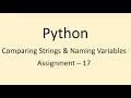 Assignment - 17 Comparing Strings Naming Variables Python NxtWave CCBP