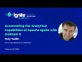 Accelerating the Analytical Capabilities of Apache Ignite with Real-Time HTAP in GridGain 9 1