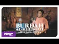 Download Lagu BURDAH AL-KHIDMAH | بردة الخدمة | Abdul Rahim Inteam