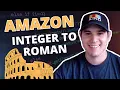 Amazon Coding Interview Question - Integer to Roman LeetCode