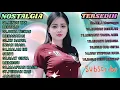 Download Lagu ALBUM NOSTALGIA PALING SEDIH 💯 LAGU /RINDU TAK BERTALU/GALAU 💔 MEWEK 