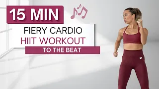 Download 15 min FIERY CARDIO HIIT WORKOUT | To The Beat ♫ | High Intensity | All Standing MP3