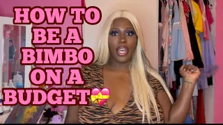 HOW TO BE A BIMBO ON A BUDGET