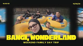we spend the day at BANGI WONDERLAND ! 🌊