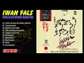 Lagu Iwan Fals - Antara Aku Kau dan Bekas Pacarku (1989) Full Album