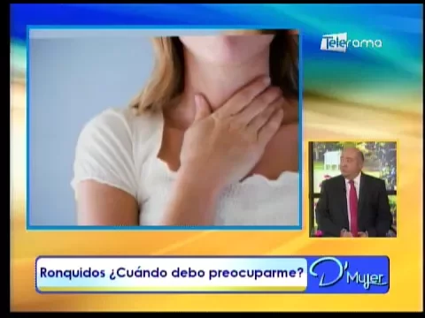 Ronquidos ¿Cuándo debo preocuparme?