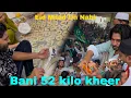 Download Lagu Eid Milad-un-Nabi Bani 52 Kilo Kheer \u0026 Family vlog Celebration 🍮✨