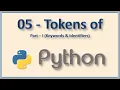 05 Python Tokens - Part I