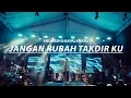 Download Lagu JANGAN RUBAH TAKDIR KU - ANDMESH \u0026 KAPALA BATU LIVE IN BAUBAU