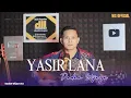 Download Lagu Yasir Lana - Dadan Wijaya (Live Cover Akustik)