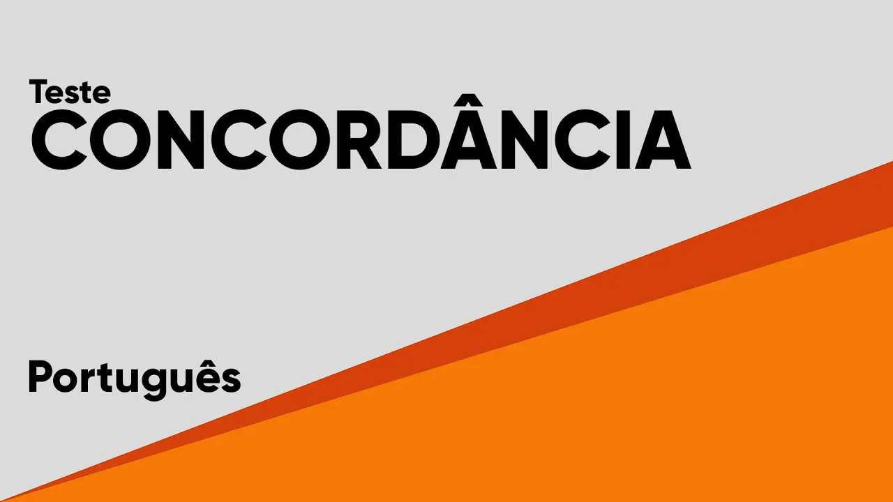 TESTE: ENCONTRE OS ERROS DE CONCORDÂNCIA