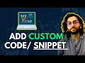 How to Easily Add Custom Code in WordPress Without Breaking Your Site