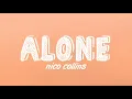 Nico Collins - alone🎶 (lyrics)🎵